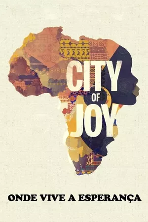 City of Joy: Onde Vive a Esperança