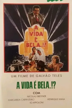 A Vida É Bela?!