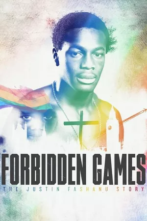 Forbidden Games: The Justin Fashanu Story