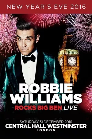 Robbie Williams Rocks Big Ben Live