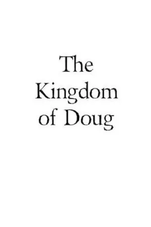 The Kingdom of Doug