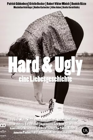 Hard & Ugly – eine Liebesgeschichte