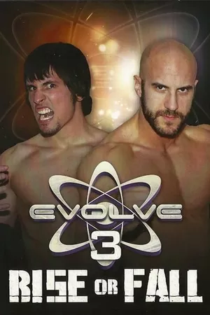 EVOLVE 3: Rise or Fall