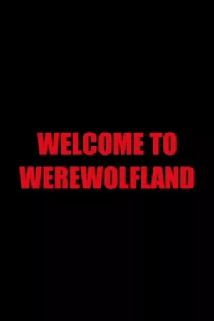 Welcome to Werewolfland