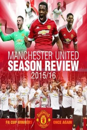 Manchester United Season Review 2015-2016