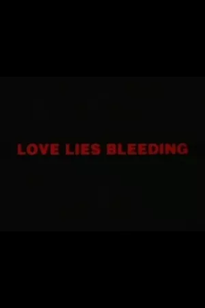 Love Lies Bleeding