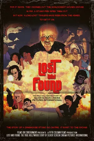 Lost & Found: The True Hollywood Story of Silver Screen Cinema Pictures International