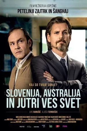 Slovenia, Australia and Tomorrow the World