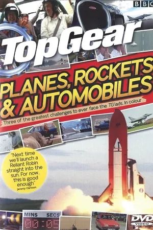 Top Gear - Planes, Rockets & Automobiles