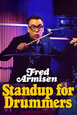 Fred Armisen: Standup for Drummers