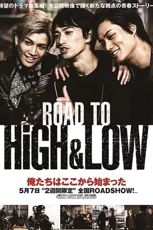 Road To High & Low