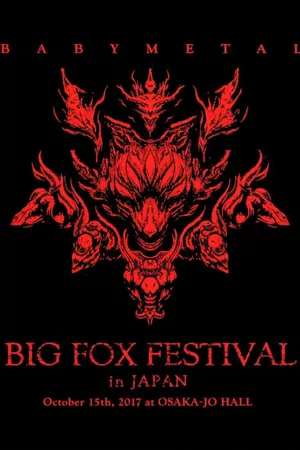 BABYMETAL - Big Fox Festival in Japan