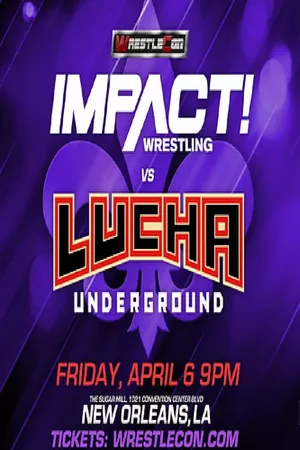 IMPACT Wrestling vs. Lucha Underground 2018