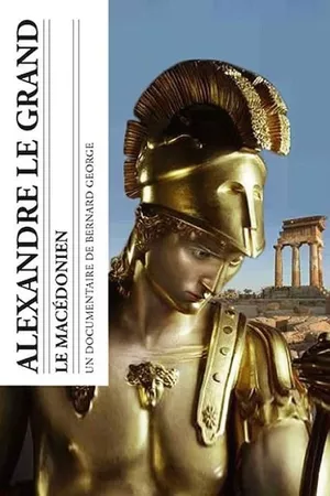 Alexander the Great: The Macedonian