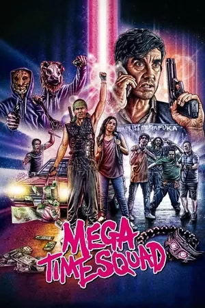 Mega Time Squad