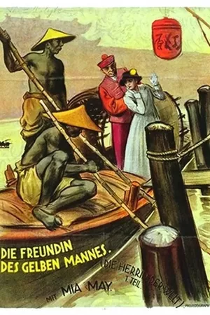 The Mistress of the World, Part I: The Girlfriend of the Yellow Man The Mistress of the World, Part I: The Girlfriend of the Yellow Man