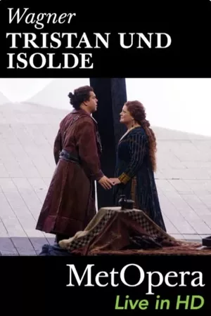 The Met - Tristan und Isolde