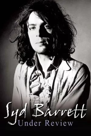 Syd Barrett: Under Review