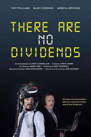 There Are No Dividends