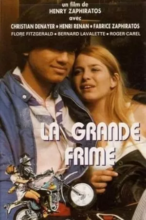 La grande frime