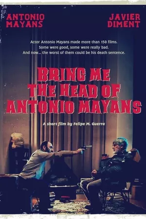 Bring Me the Head of Antonio Mayans