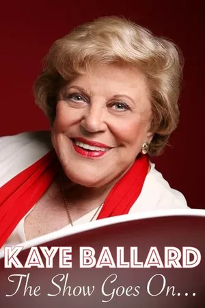 Kaye Ballard - The Show Goes On!