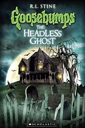 Goosebumps: The Headless Ghost