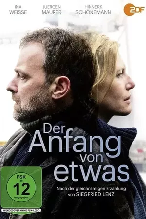 Der Anfang von etwas