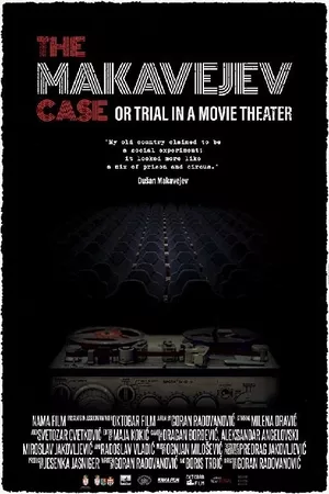 The Makavejev Case or Trial in a Movie Theater