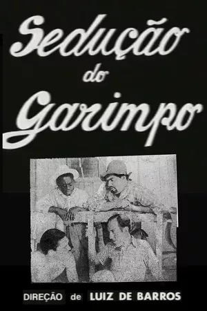 Sedução do Garimpo