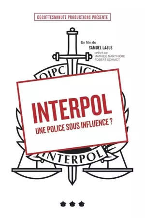 Interpol, une police sous influence ?