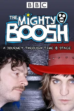 The Mighty Boosh: A Journey Through Time and Space