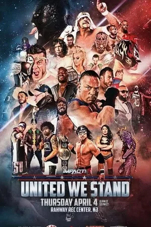 IMPACT Wrestling: United We Stand 2019