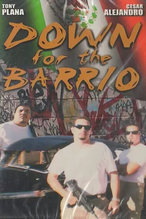 Down for the Barrio