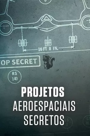 Projetos Aeroespaciais Secretos