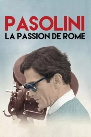 Pasolini, la passion de Rome