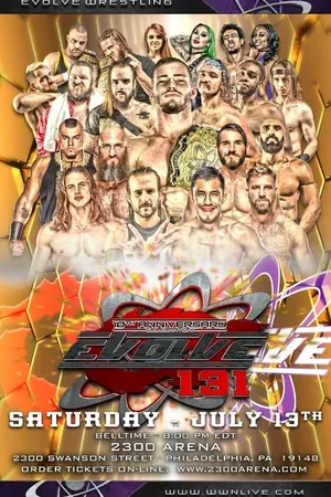 EVOLVE 131-- 10th Anniversary