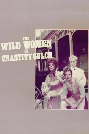 The Wild Women of Chastity Gulch