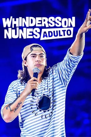 Whindersson Nunes: Adulto