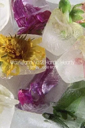 Wasteland No. 2: Hardy, Hearty