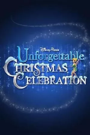 Disney Parks Unforgettable Christmas Celebration