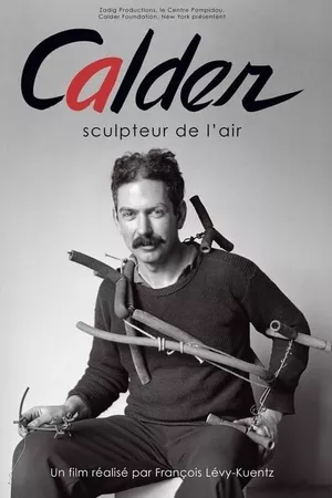 Calder: Sculptor of Air