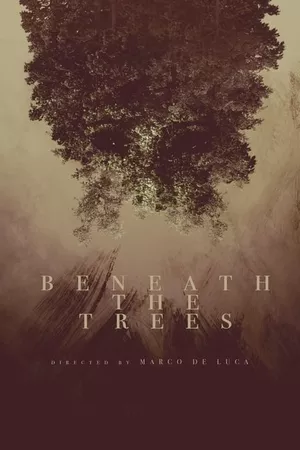 Beneath the Trees