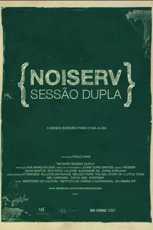 Noiserv - Sessão Dupla