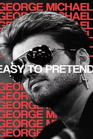 George Michael: Easy to Pretend