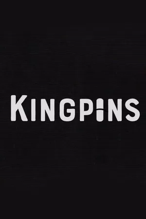 Kingpins