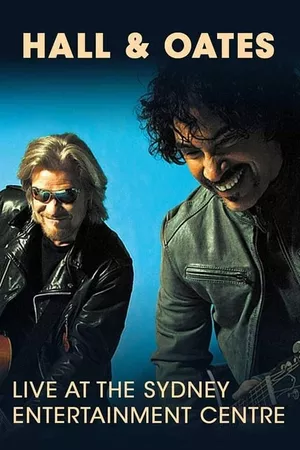 Hall & Oates - Live in Sydney