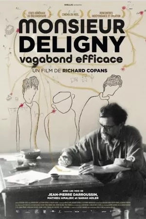 Monsieur Deligny, vagabond efficace