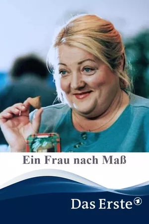 Eine Frau nach Maß