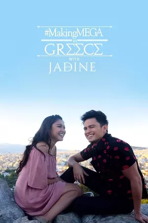 Making MEGA in Greece with JaDine